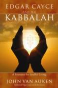 Edgar Cayce & The Kabbalah