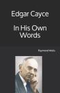 Edgar Cayce  In His Own Words - Preview