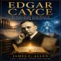 Edgar Cayce - Preview