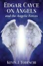 Edgar Cayce On Angels And The Angelic Forces - Preview