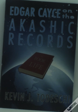 Capa do artigo Edgar Cayce On The Akashic Records, The Book Of Life