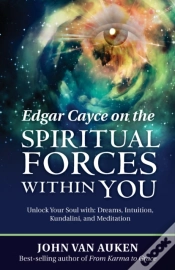 Capa do artigo Edgar Cayce On The Spiritual Forces Within You