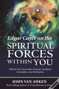Capa do artigo Edgar Cayce On The Spiritual Forces Within You