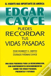 Capa do artigo Edgar Cayce: Puedes Recordar Tus Vidas Pasadas