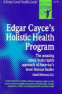 Edgar Cayce'S Holistic Health Program - Preview