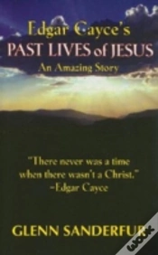 Capa do artigo Edgar Cayces Past Lives Of Jesus
