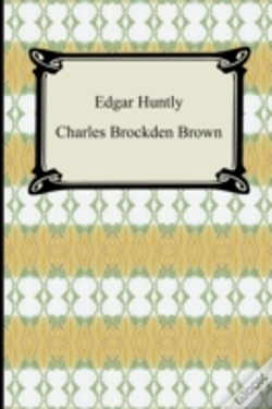 Capa do artigo Edgar Huntly; Or, Memoirs Of A Sleep-Walker