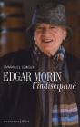 Edgar Morin, L'Indiscipliné - Preview