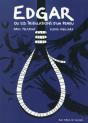Edgar Ou Les Tribulations D'Un Pendu - Preview