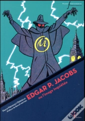 Edgar P Jacobs Ou L Image Inquietee