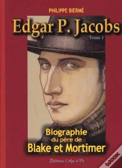 Capa do artigo Edgar P. Jacobs T.1 ; Biographie Du Père De Blake Et Mortimer