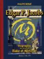 Edgar P. Jacobs T.2 ; Biographie Du Père De Blake Et Mortimer - Preview