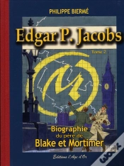 Capa do artigo Edgar P. Jacobs T.2 ; Biographie Du Père De Blake Et Mortimer
