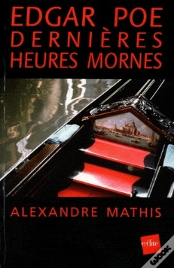 Capa do artigo Edgar Poe ; Dernières Heures Mornes