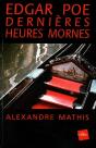 Edgar Poe ; Dernières Heures Mornes - Preview
