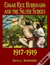 Capa do artigo Edgar Rice Burroughs And The Silver Screen 1917-1919