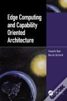 Edge Computing And Capability-Oriented Architecture