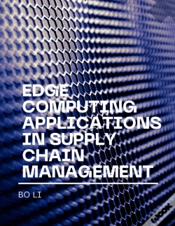 Capa do artigo Edge Computing Applications In Supply Chain Management