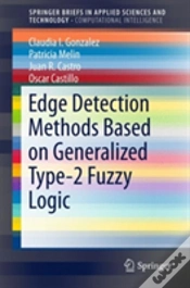 Capa do artigo Edge Detection Methods Based On Generalized Type-2 Fuzzy Logic