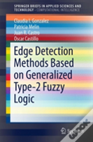 Edge Detection Methods Based On Generalized Type-2 Fuzzy Logic