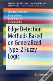 Capa do artigo Edge Detection Methods Based On Generalized Type-2 Fuzzy Logic