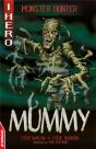 Edge: I Hero: Monster Hunter: Mummy - Preview