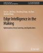 Edge Intelligence In The Making - Preview