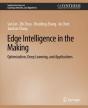 Edge Intelligence In The Making - Preview