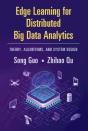 Edge Learning For Distributed Big Data Analytics - Preview