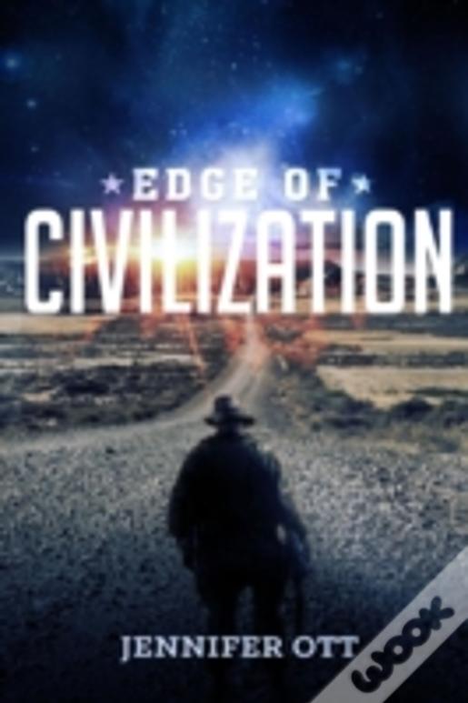 Edge Of Civilization