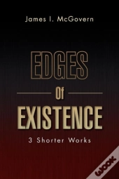 Edges Of Existence