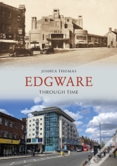 Edgware Through Time