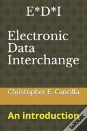 E*D*I  -  Electronic Data Interchange