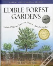 Edible Forest Gardens, Volume 1