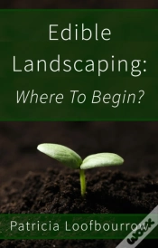 Capa do artigo Edible Landscaping: Where To Begin?