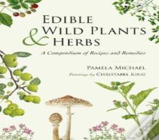 Edible Wild Plants And Herbs