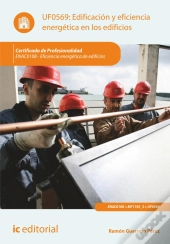 Edificacion Y Eficiencia Energetica En Los Edificios. Enac0108 - Eficiencia Energetica De Edificios
