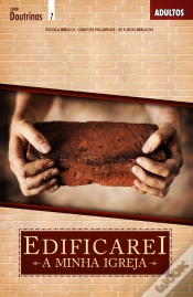 Capa do artigo Edificarei A Minha Igreja | Guia Do Professor