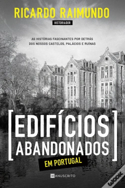Capa do artigo Edifícios Abandonados em Portugal