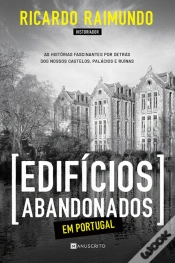 Capa do artigo Edifícios Abandonados em Portugal