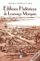 Edifícios Históricos de Lourenço Marques