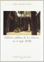 Edificios Publicos De La Habana En El Siglo Xviii - Preview