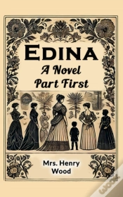 Capa do artigo Edina A Novel Part First