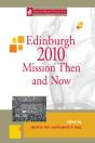 Edinburgh 2010 Mission Then And Now - Preview