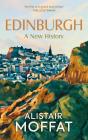 Edinburgh: A New History - Preview