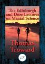 Edinburgh And Dore Lectures On Mental Science - Preview