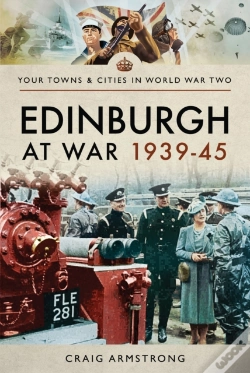 Capa do artigo Edinburgh At War, 1939-45