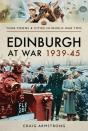 Edinburgh At War, 1939-45 - Preview