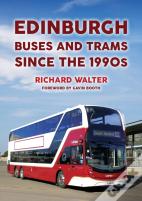 Edinburgh Buses And Trams Since The 1990s