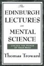 Edinburgh Lectures On Mental Science - Preview
